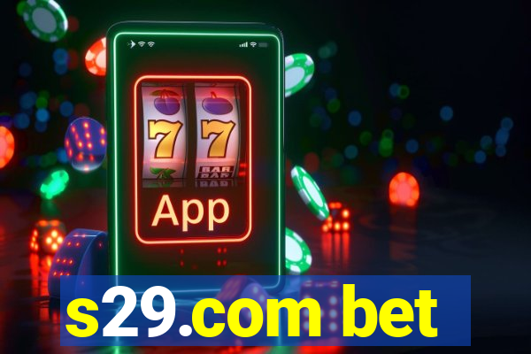 s29.com bet